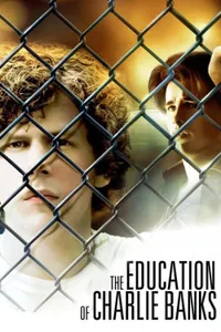 The Education of Charlie Banks izle