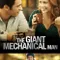 The Giant Mechanical Man fragman izle